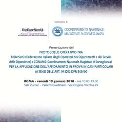 PROTOCOLLO OPERATIVO TRA FeDerSerD e CONAMS PER L'APPLICAZIONE DELL'AFFIDAMENTO IN PROVA IN CASI PARTICOLARI AI SENSI DELL'ART. 94 DEL DPR 309/90 PROTOCOLLO OPERATIVO TRA FeDerSerD e CONAMS PER L'APPLICAZIONE DELL'AFFIDAMENTO IN PROVA IN CASI PARTICOLARI AI SENSI DELL'ART. 94 DEL DPR 309/90